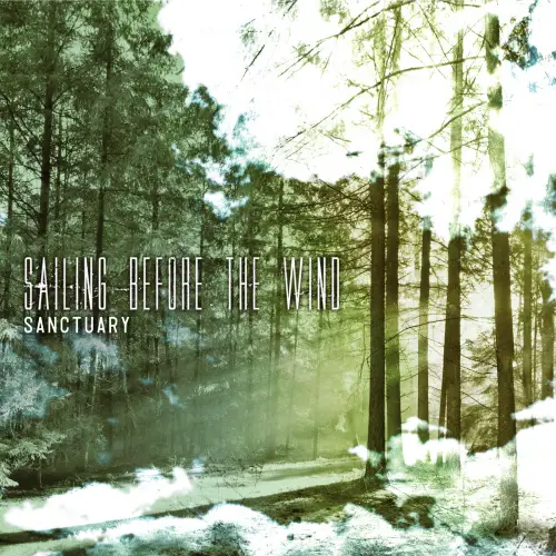 Sailing Before The Wind : Sanctuary